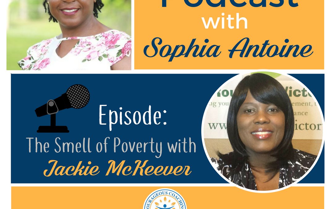 Episode 003 – The Smell of Poverty with Jackie McKeever
