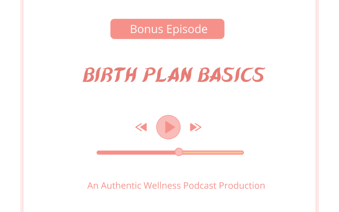 Birth Plan Basics