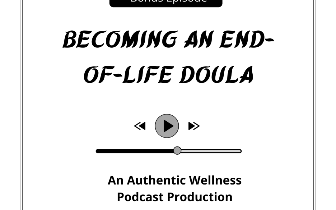 Becoming an End-of-Life Doula
