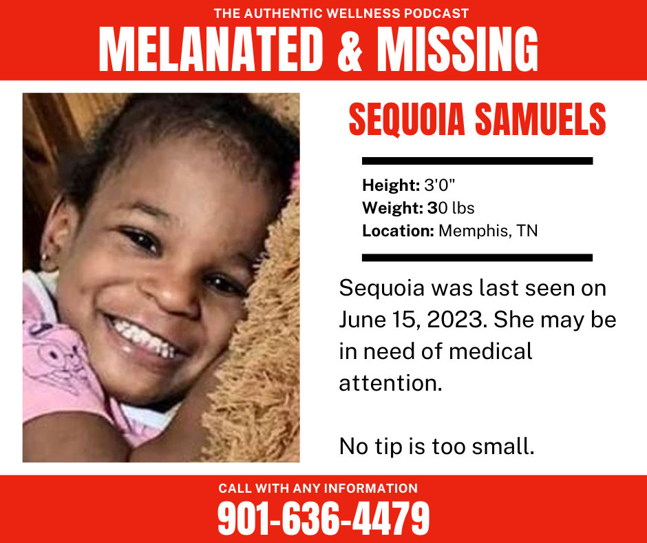 Melanated & Missing - Sequoia Samuels - The Authentic Wellness Podcast with Sophia Antoine